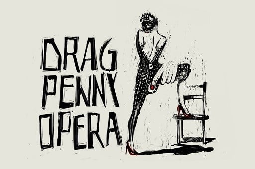 DRAGPENNYOPERA